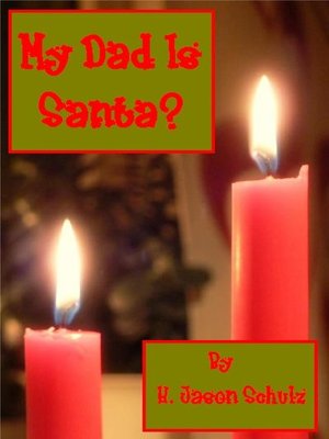 cover image of My Dad Is Santa?